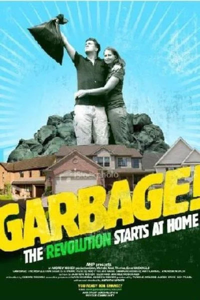 Affiche Garbage! The Revolution Starts At Home