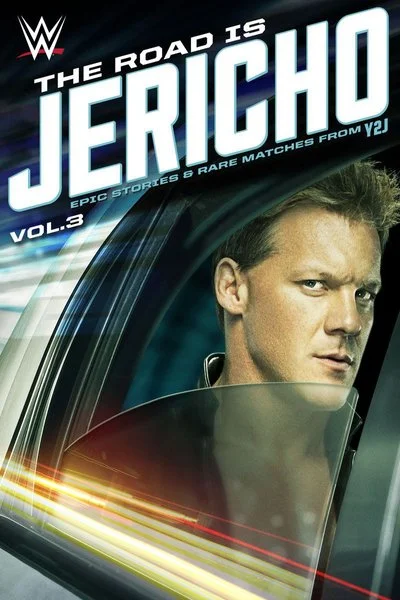 Poster WWE: The Road Is Jericho - Epic Stories & Rare Matches from Y2J, Vol. 3