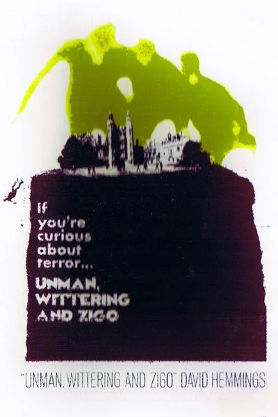 Affiche Unman, Wittering and Zigo