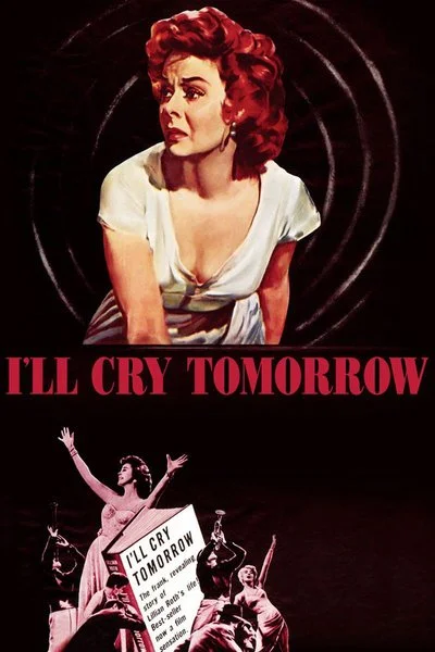 Poster I'll Cry Tomorrow