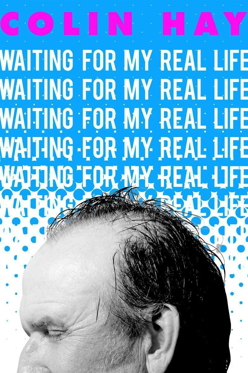 Poster van Colin Hay: Waiting for My Real Life