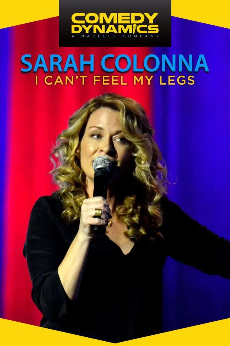 Poster van Sarah Colonna: I Can't Feel My Legs