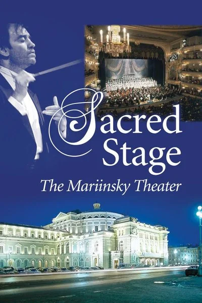 Affiche Sacred Stage: The Mariinsky Theater