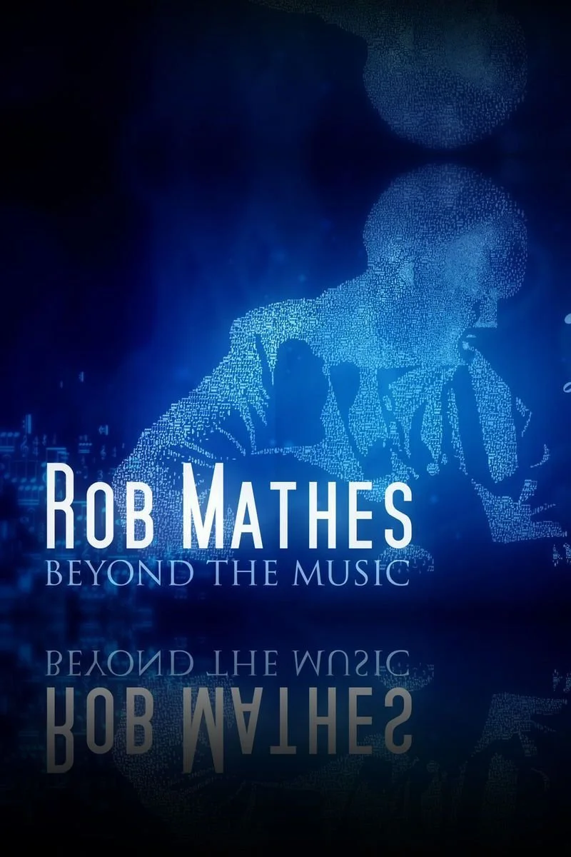 Poster van Rob Mathes: Beyond The Music
