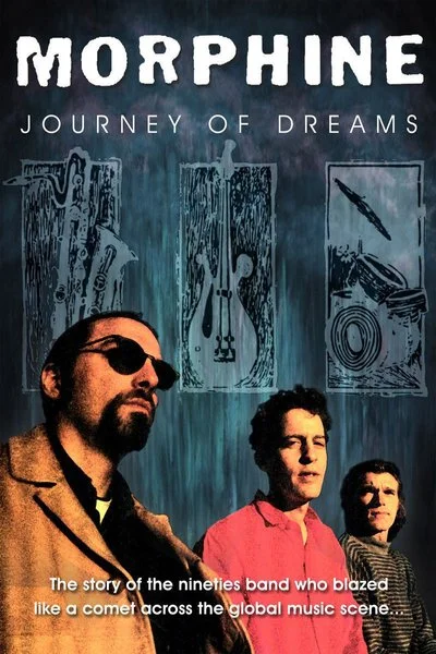 Affiche Morphine: Journey of Dreams