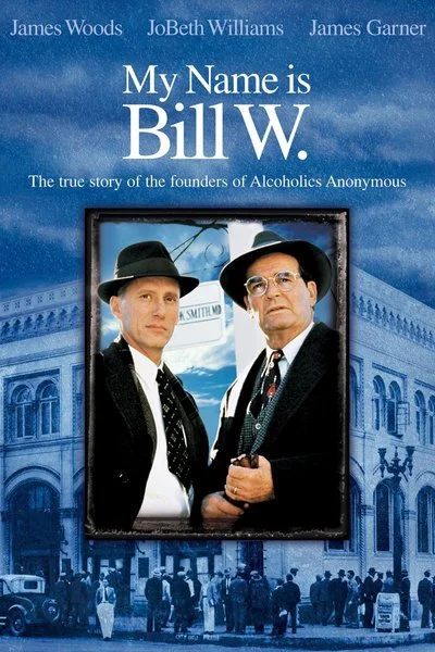Poster My Name is Bill W.