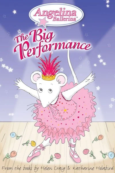 Poster Angelina Ballerina: The Big Performance