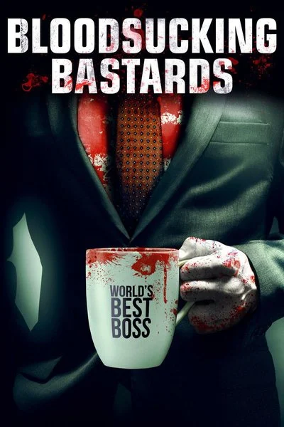 Affiche Bloodsucking Bastards