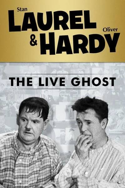 Affiche Laurel and Hardy: The Live Ghost