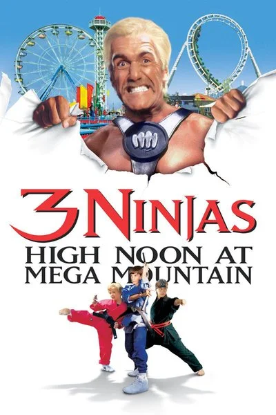 Poster 3 Ninjas: High Noon At Mega Mountain