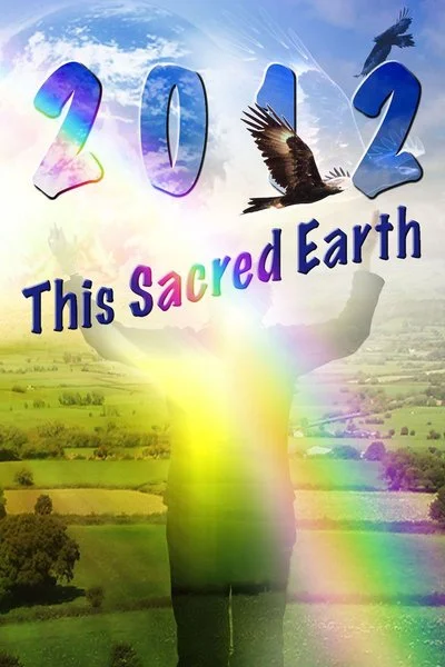 Poster 2012: This Sacred Earth