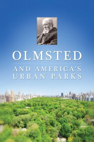 Affiche Olmsted and America's Urban Parks