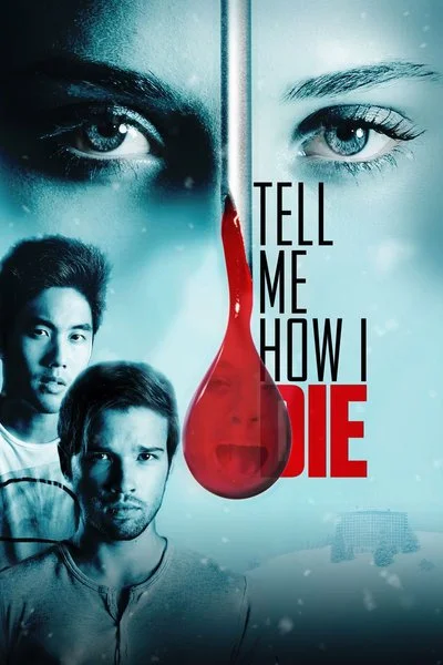 Affiche Tell Me How I Die