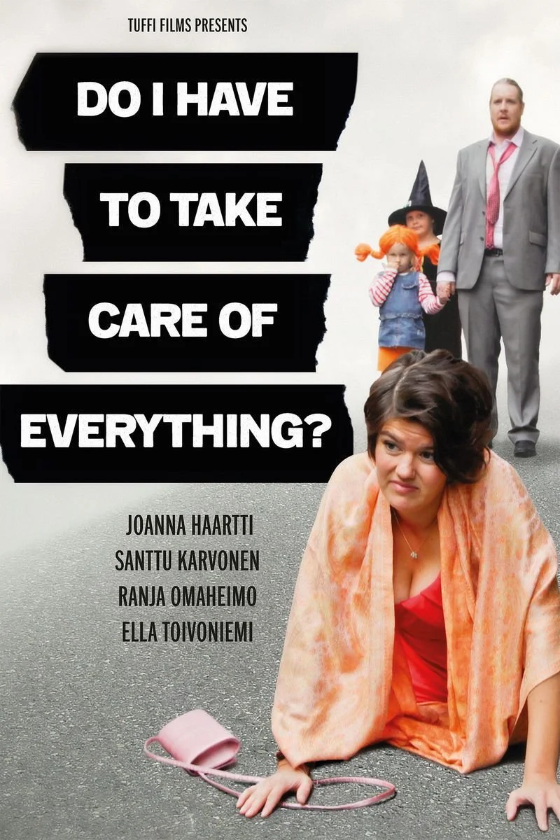 Affiche de Do I Have to Take Care Of Everything?