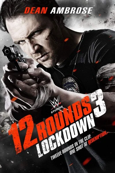 Poster 12 Rounds 3: Lockdown