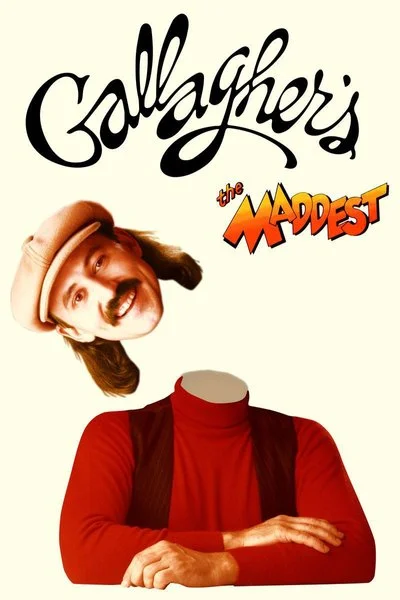 Poster Gallagher: The Maddest