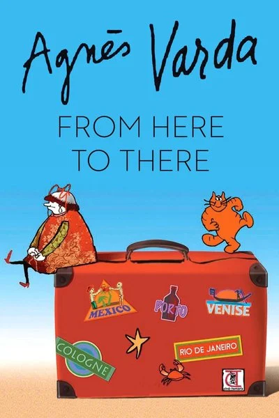 Affiche Agnes Varda: From Here to There