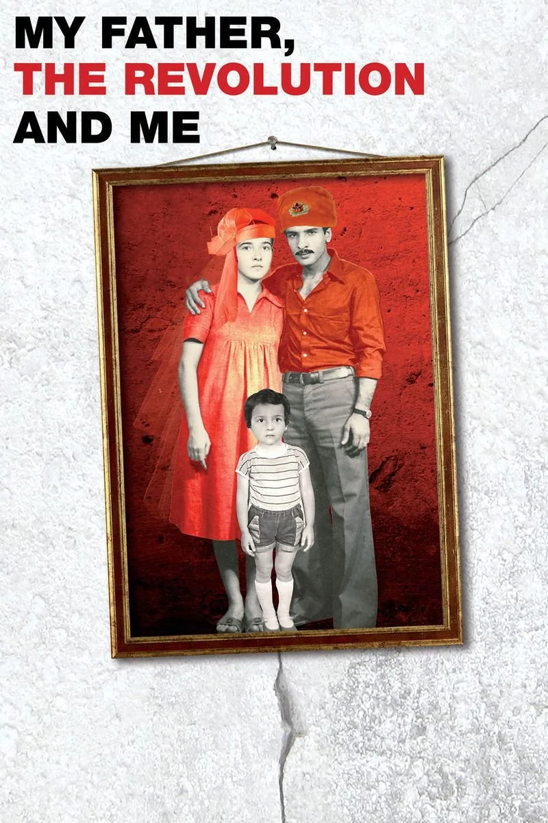 Affiche de Mon père, la révolution et moi
