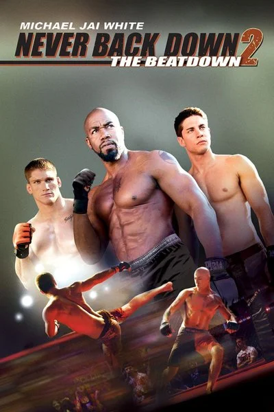 Poster Never Back down 2: The Beatdown