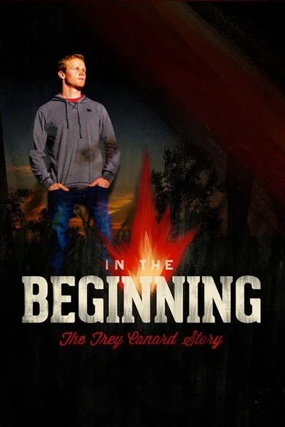 Affiche In the Beginning: The Trey Canard Story