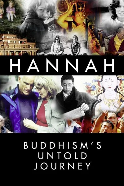 Affiche Hannah: Buddhism’s Untold Journey