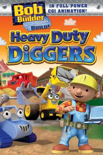 Poster Bob the Builder: Heavy Duty Diggers