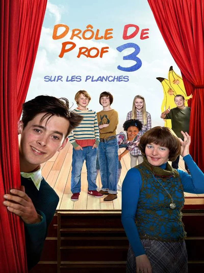Affiche de Drôle de prof 3 sur les planches