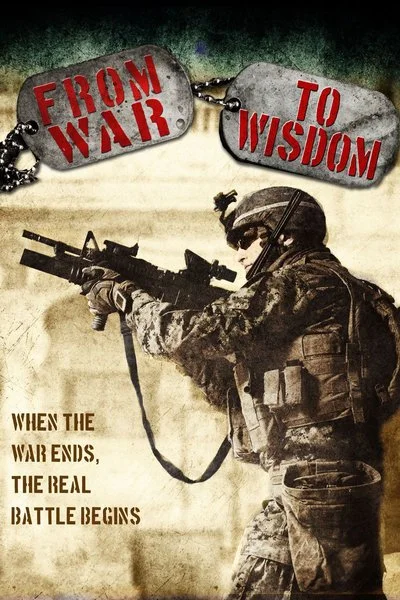 Poster From War to Wisdom