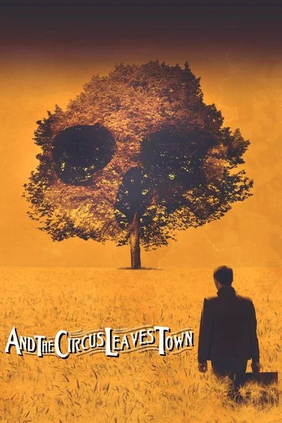Poster And the Circus Leaves Town