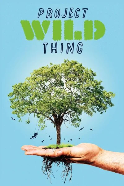 Affiche Project Wild Thing