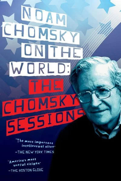 Affiche Noam Chomsky On the World: The Chomsky Sessions