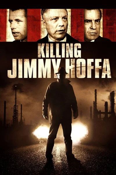 Affiche Killing Jimmy Hoffa