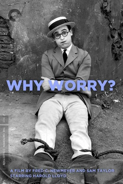 Affiche Why Worry?