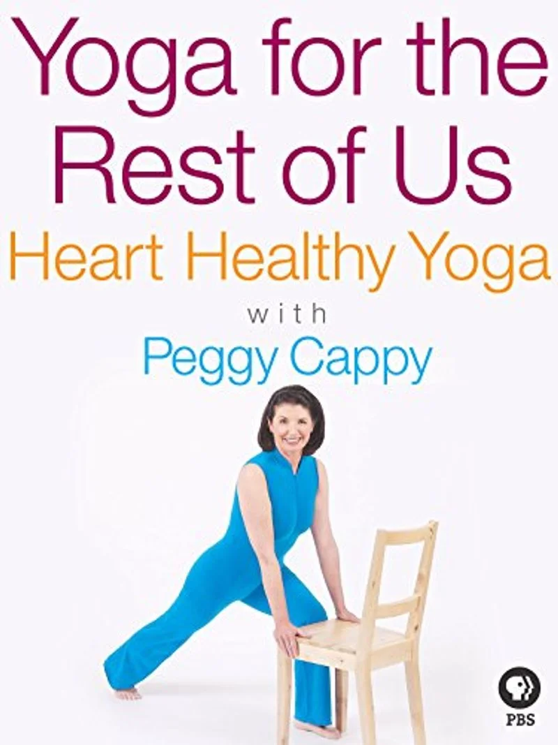 Poster van Yoga for the Rest of Us with Peggy Cappy: Heart Healthy Yoga with Peggy Cappy
