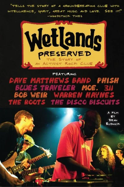 Affiche Wetlands Preserved: The Story of an Activist Rock Club