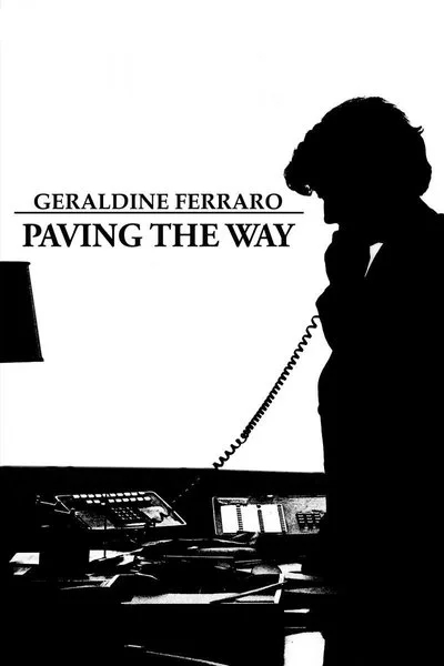 Poster Geraldine Ferraro: Paving the Way
