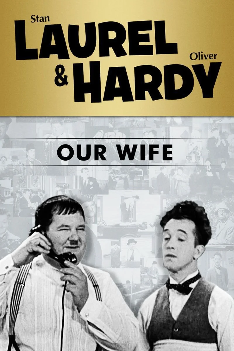 Poster van Laurel & Hardy: Our Wife