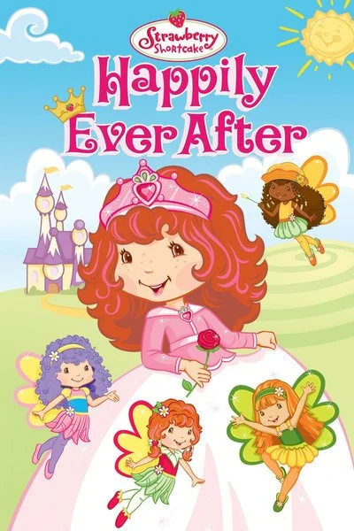 Affiche Strawberry Shortcake: Happily Ever After