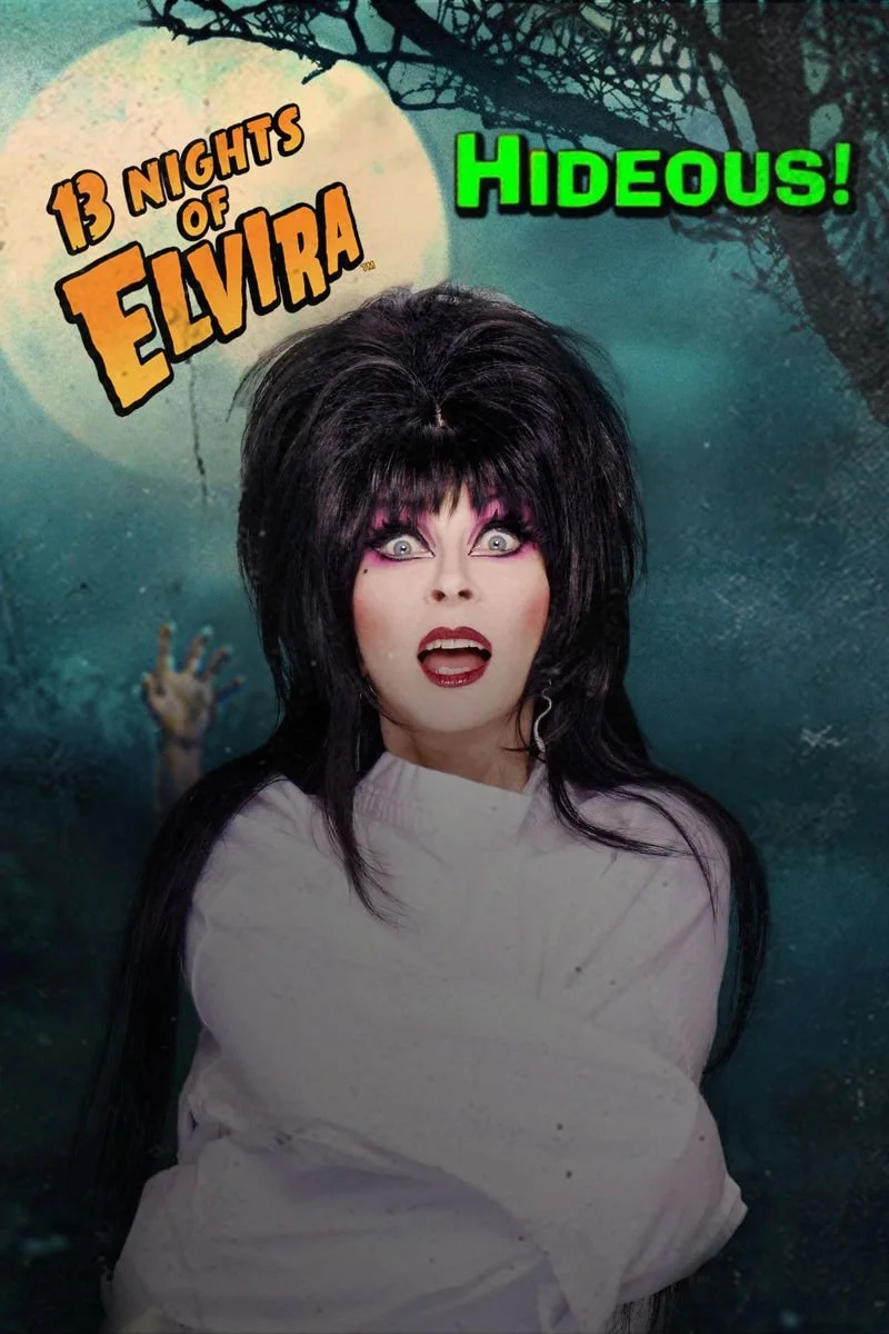 Affiche de 13 Nights of Elvira: Hideous