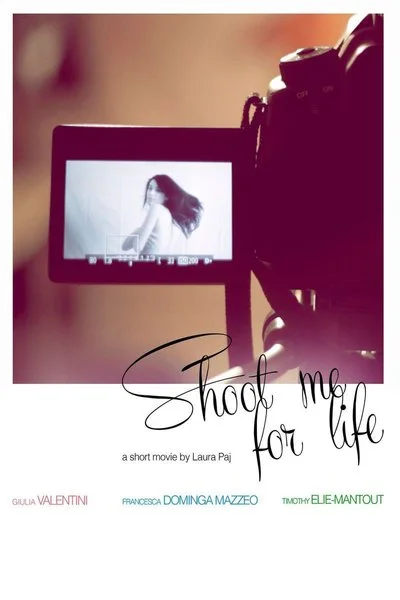 Poster Shoot Me for Life