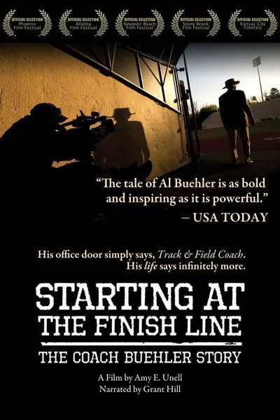 Affiche Starting At The Finish Line: The Coach Buehler Story