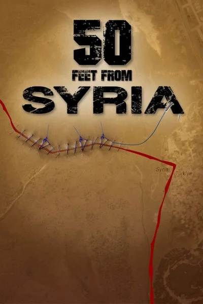 Affiche 50 Feet From Syria