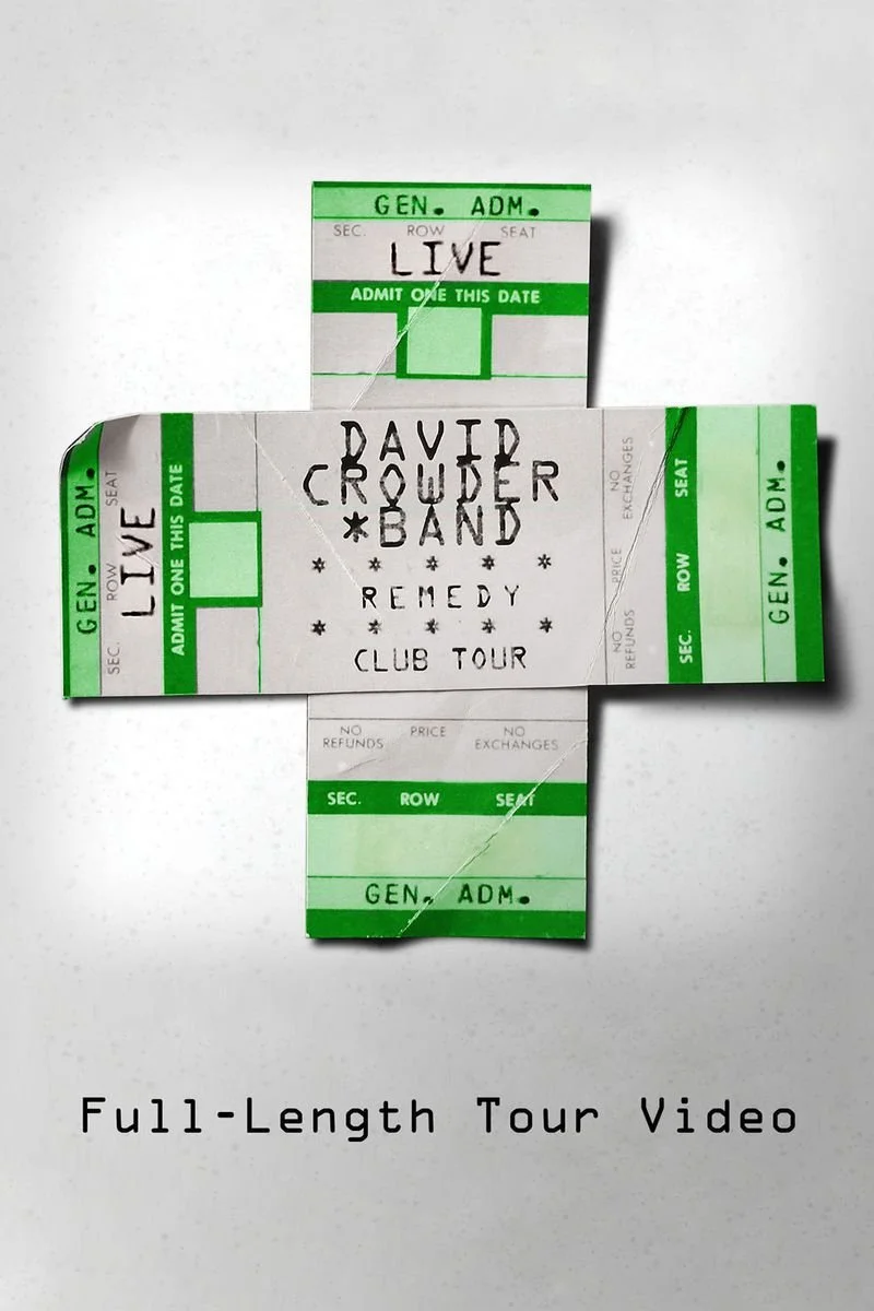 Affiche de David Crowder Band: Remedy Club Tour