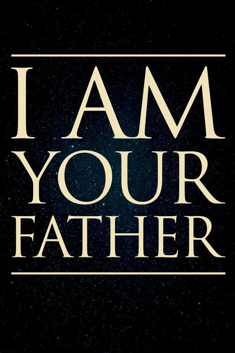 Poster van I Am Your Father