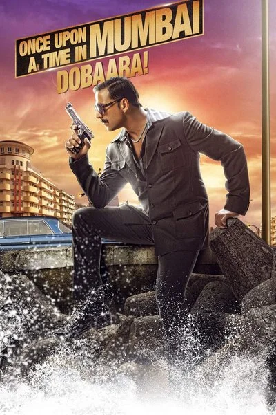 Affiche Once Upon a Time in Mumbai Dobaara