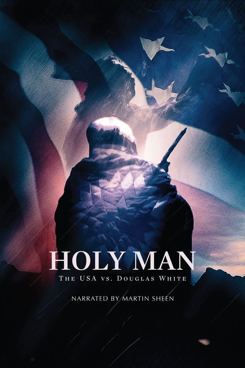 Affiche de Holy Man: The USA vs. Douglas White
