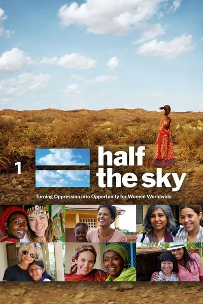 Poster Half the Sky: Turning Oppression Into Opportunity for Women Worldwide, Part 1