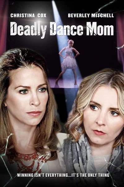 Poster Deadly Dance Mom