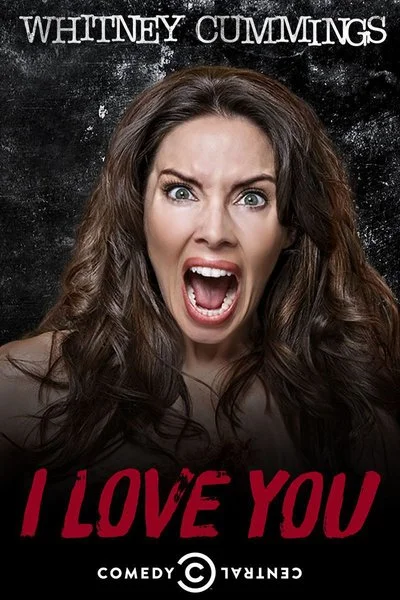 Affiche Whitney Cummings: I Love You