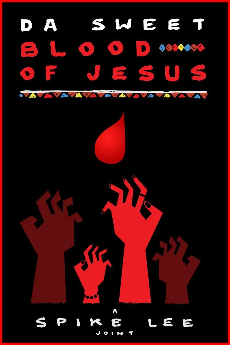 Poster van Da Sweet Blood of Jesus